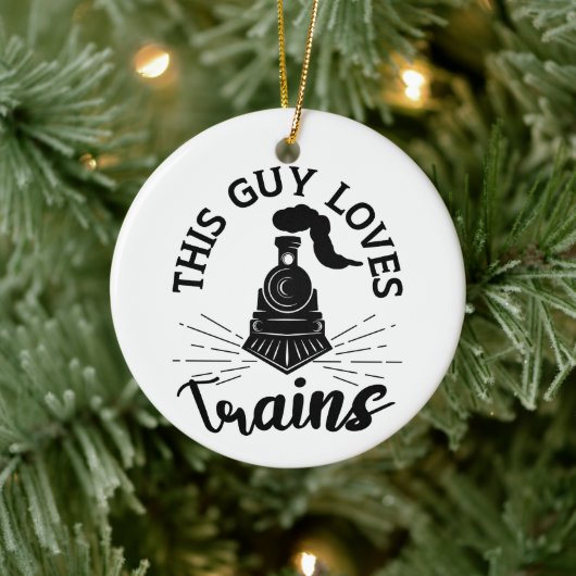 Dieser Typ Lieben Bahn Lover Funny Train Keramik Ornament (Baum)