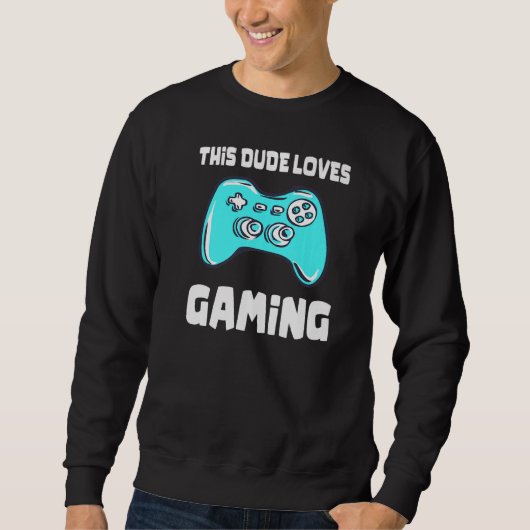 Dieser Typ Lieben Gaming Video Game Controller Gra Sweatshirt (Vorderseite)