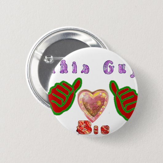 Dieser Typ Lieben große Geschenkkunst drucken Button (Vorne & Hinten)