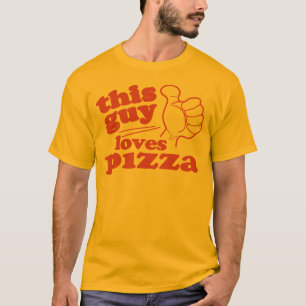 Dieser Typ Lieben Pizza T-Shirt