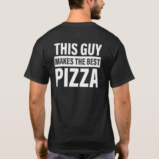 Dieser Typ macht den besten Pizza-Party-Pizzaherst T-Shirt (Rückseite)