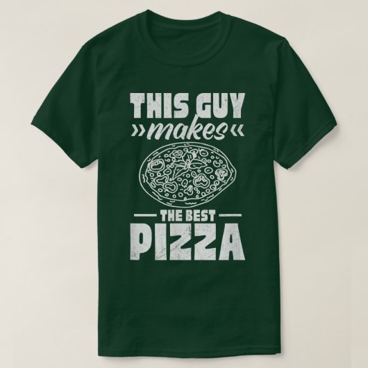 Dieser Typ macht die beste Pizza1766 T-Shirt (Design vorne)