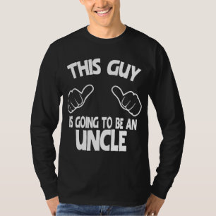 Dieser Typ wird ein Onkel T-Shirt