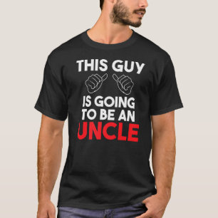 Dieser Typ wird ein Onkelbrüder von UN sein T-Shirt