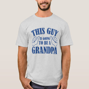 Dieser Typ wird ein Opa sein T-Shirt