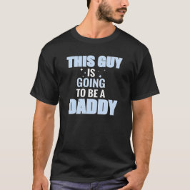 Dieser Typ wird ein Papa-Erster Vatertag sein T-Shirt