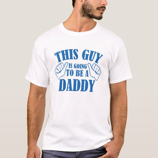 Dieser Typ wird ein Papa sein...noch einmal. T-Shirt (Vorderseite)