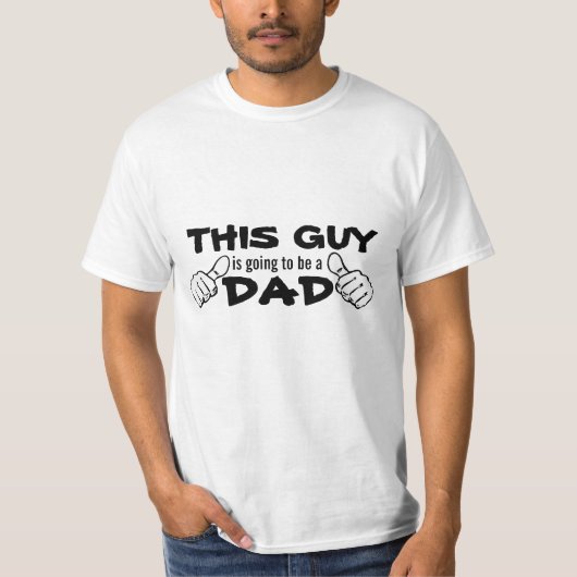 Dieser Typ wird ein Vater sein T-Shirt (Vorderseite)