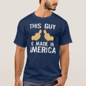 DIESER TYP WIRD IN AMERIKA HERGESTELLT T-Shirt (Vorderseite)