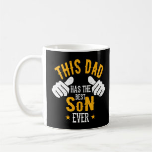 Dieser Vater hat den besten Sohn aller Zeiten Kaffeetasse