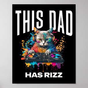 Dieser Vater hat Rizz Cool Dj Cat Rizzler Dad Vate Poster