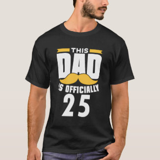 Dieser Vater ist offiziell 25 Papa Daddy Pater Bir T-Shirt