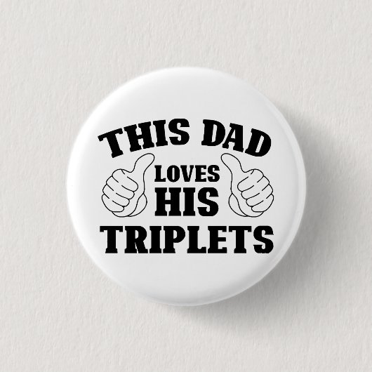 Dieser Vater Liebe seine Triplets - ein Geschenk f Button (Vorderseite)