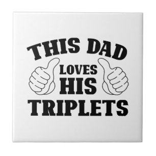 Dieser Vater Liebe seine Triplets - ein Geschenk f Fliese