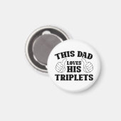 Dieser Vater Liebe seine Triplets - ein Geschenk f Magnet (Vorderseite/Rückseite)