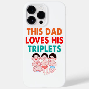 Dieser Vater liebt seine Drillinge Case-Mate iPhone 14 Pro Max Hülle