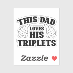 Dieser Vater liebt seine Drillinge - Geschenk für  Aufkleber