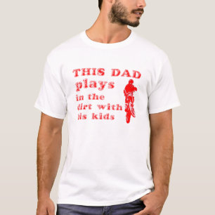 Dieser Vater spielt im Schmutz-Fahrradmotocross-T T-Shirt