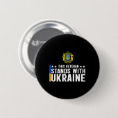 Dieser Veteran steht hinter der Ukraine 5 Button (Vorne & Hinten)