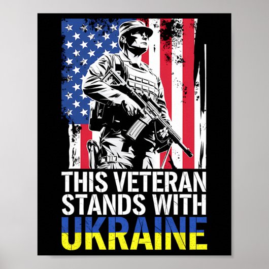 Dieser Veteran steht mit der Ukraine 7  Poster (Vorne)