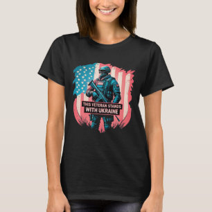 Dieser Veteran steht mit der Ukraine Unterstützen T-Shirt