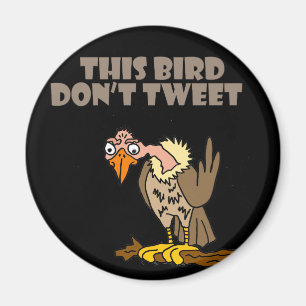 Dieser Vogel tweeten nicht Bussard-Cartoon Magnet