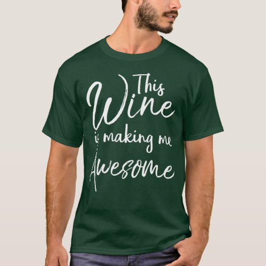 Dieser Wein macht mich Phantastisch zum sonnigen A T-Shirt (Vorderseite)