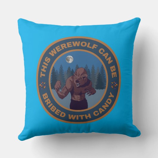 Dieser Werwolf kann mit Candy bestochen werden Kissen (Rückseite)