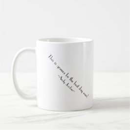 Dieser wird der beste Tag sein überhaupt! Kaffeetasse