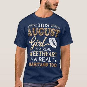 Dieses August-Mädchen ist ein echter Schatz, ein e T-Shirt