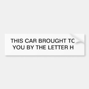 DIESES AUTO GEHOLT IHNEN DURCH DEN BUCHSTABEN H AUTOAUFKLEBER