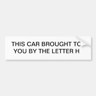 DIESES AUTO GEHOLT IHNEN DURCH DEN BUCHSTABEN H AUTOAUFKLEBER