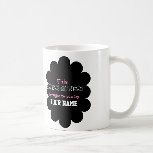 Dieses Awesomeness holte Ihnen durch… Tasse (Rechts)