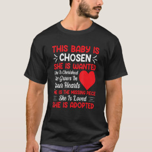 Dieses Baby wird ausgewählt Spaß Adoption Adoptier T-Shirt