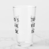 Dieses Bier macht mich Phantastisch Pint Glas (Links)