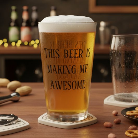 Dieses Bier macht mich Phantastisch Pint Glas