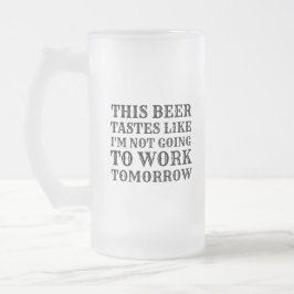 Dieses Bier schmeckt Gleiches Mattglas Bierglas