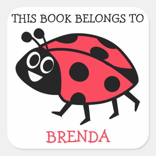 Dieses Buch gehört Personalisierten Ladybug Quadratischer Aufkleber (Vorderseite)