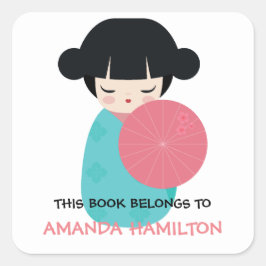 DIESES BUCH GEHÖRT ZU Kokeshi Doll Japanisch Geish Quadratischer Aufkleber