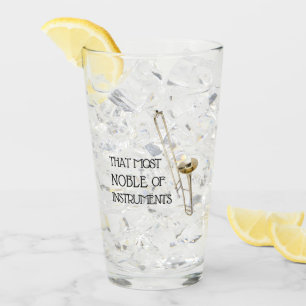 Dieses edelste der Instrumente - Trombone-Glas Glas