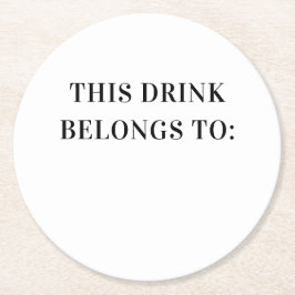 Dieses Getränk gehört dazu. Schwarz-weiße Hochzeit Runder Pappuntersetzer