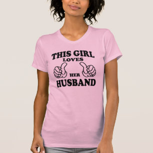 Dieses Gir Lieben ihre Ehemann T-Shirts u.