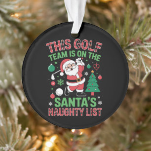 Dieses Golf-Team steht auf Santas unartiger Liste Ornament