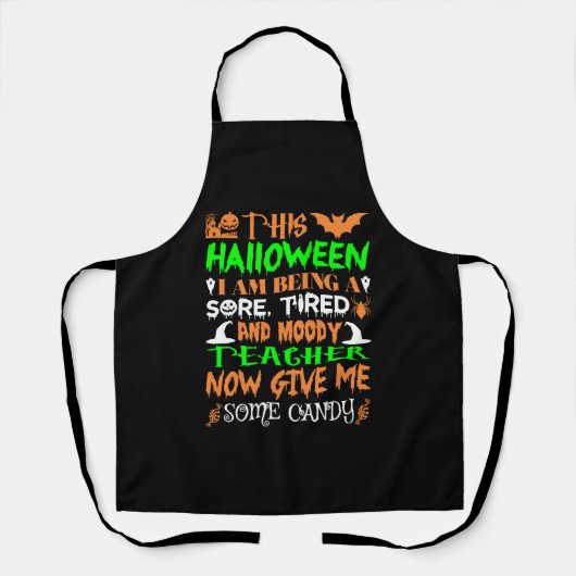 Dieses Halloween wird müde Lehrerin Candy Schürze (Vorderseite)