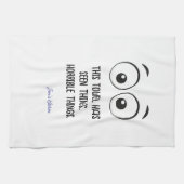 Dieses Handtuch hat die Dinge lustig gesehen (Horizontal)