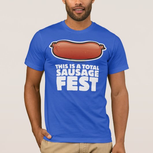 Dieses ist ein GesamtwurstFest! T-Shirt (Vorderseite)