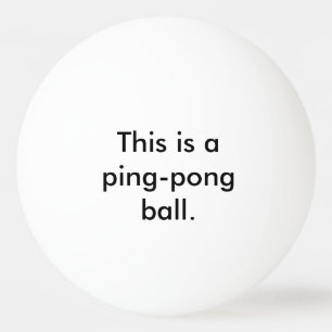 Dieses ist ein Klingeln-Pong Ball - Staat der Tischtennisball