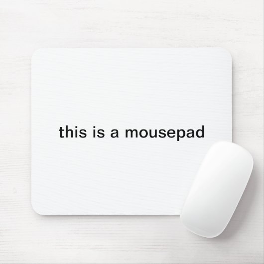"dieses ist ein mousepad" mousepad (Mit Mouse)