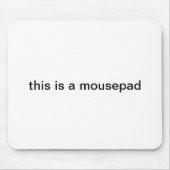 "dieses ist ein mousepad" mousepad (Vorne)