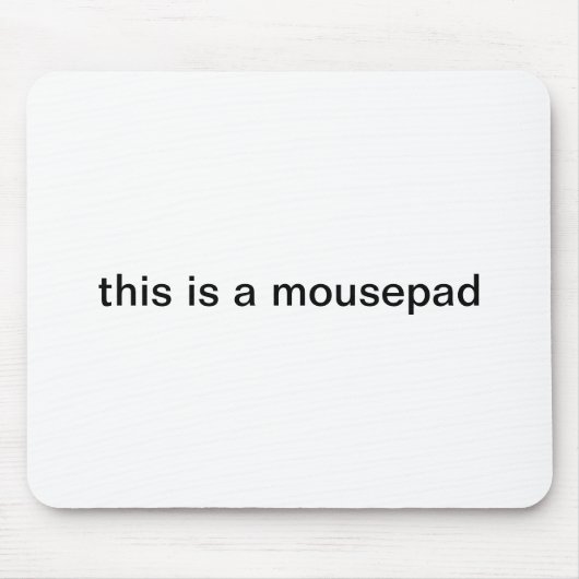 "dieses ist ein mousepad" mousepad (Vorne)